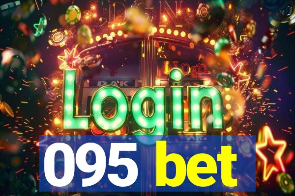 095 bet